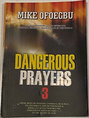 Dangerous Prayers Pt 3 (Revised) PB - Mike Ofoegbu